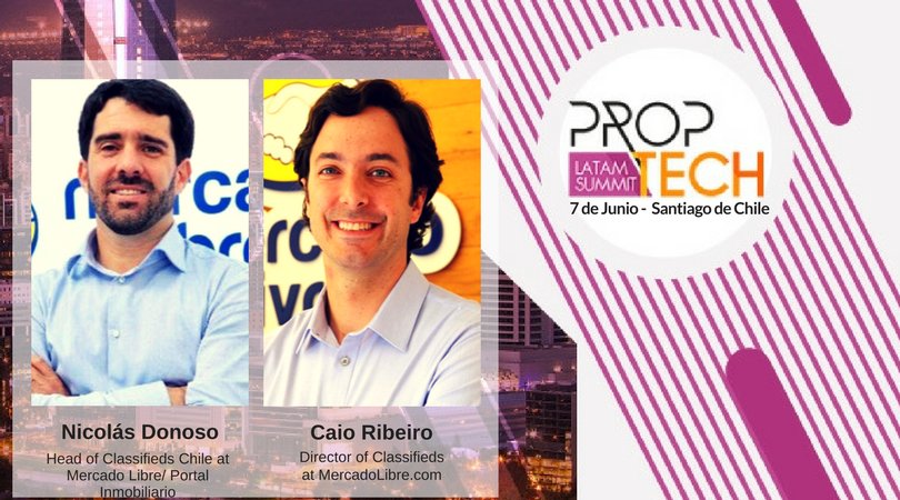 Mercado Libre Propiedades y Portalinmobiliario.com  patrocinan Proptech Latam Summit y presentan a los speakers Caio Ribeiro, Director Regional de Mercado Libre Clasificados para América Latina, y Nicolás Donoso, Head of Classifieds Chile at Mercado Libre goo.gl/RiRafb