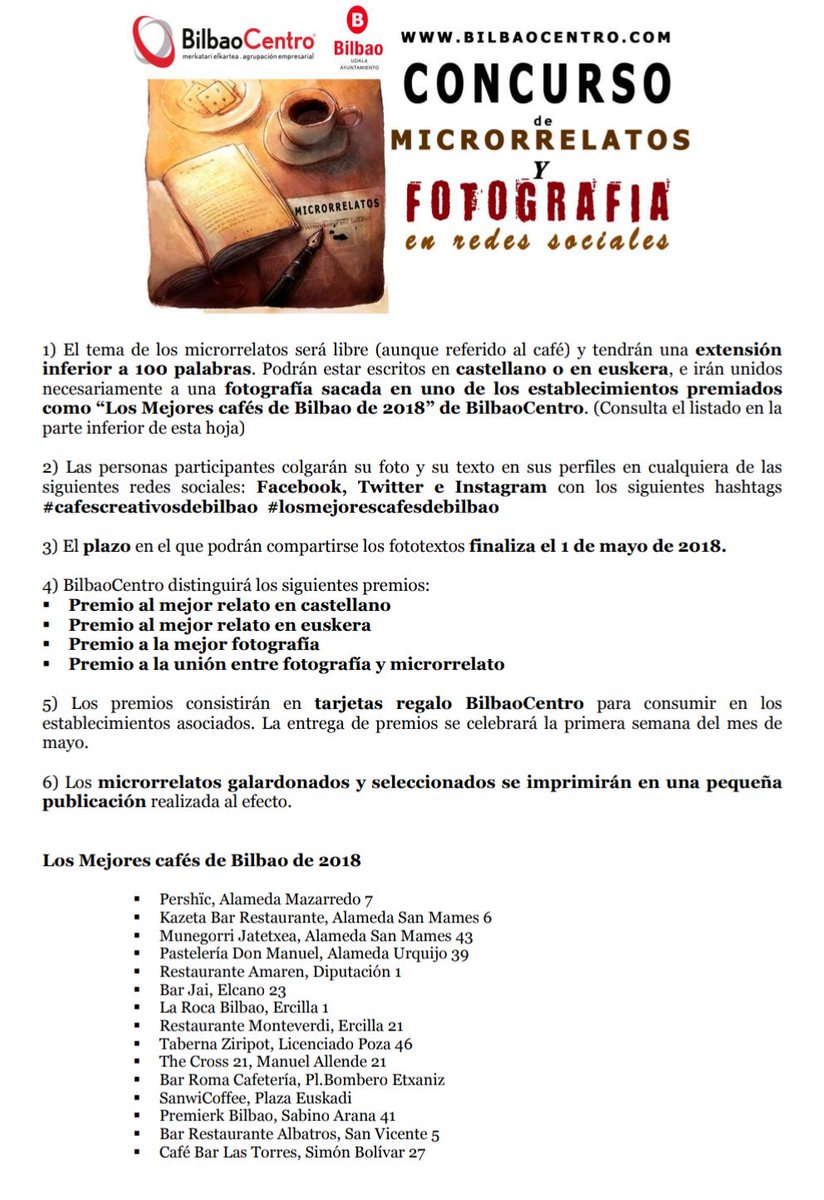 Concurso de #Microrrelatos y #Fotografía de #BilbaoCentro con los establecimientos premiados como "Los Mejores Cafés de Bilbao 2018"☕📝📸

Consulta las bases!🤓

#cafe #concurso #cafescreativosdebilbao #losmejorescafesdebilbao #Bilbao