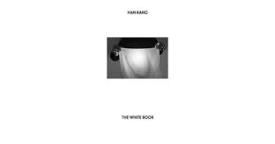 WolfkangLim's tweet photo. THE WHITE BOOK  by HAN KANG 
#TheWhiteBook by #HanKang #흰 #한강

I, 나
SHE, 그녀
ALL WHITENESS, 흰 모든 것
삶과 죽음은 모두 이 “흰” 안에 있다.

흰 여백에 채워야 할 나머지 이야기는 독자의 몫이다.

https://t.co/4uO32T9Uz1 https://t.co/zUYQus16bu