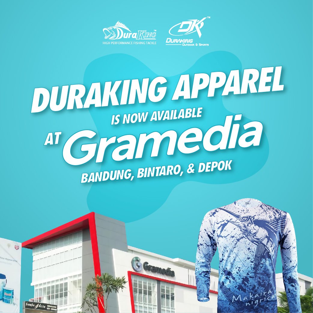 Sahabat Angler, produk Duraking Apparel sekarang sudah tersedia di GramediaMerdeka Bandung, Bintaro dan Depok.
.
Kunjungi sekarang juga dan dapatkan produk kesukaan kamu!