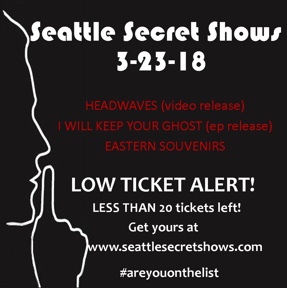 There are less than 20 tickets left for our next show on 3/23 with <a href="/Headwavesmusic/">Headwaves</a> , @eastrnsouvenirs , and @IWKYG in a secret SODO location! Get your tickets at seattlesecretshows.com before they're gone! 
#areyouonthelist