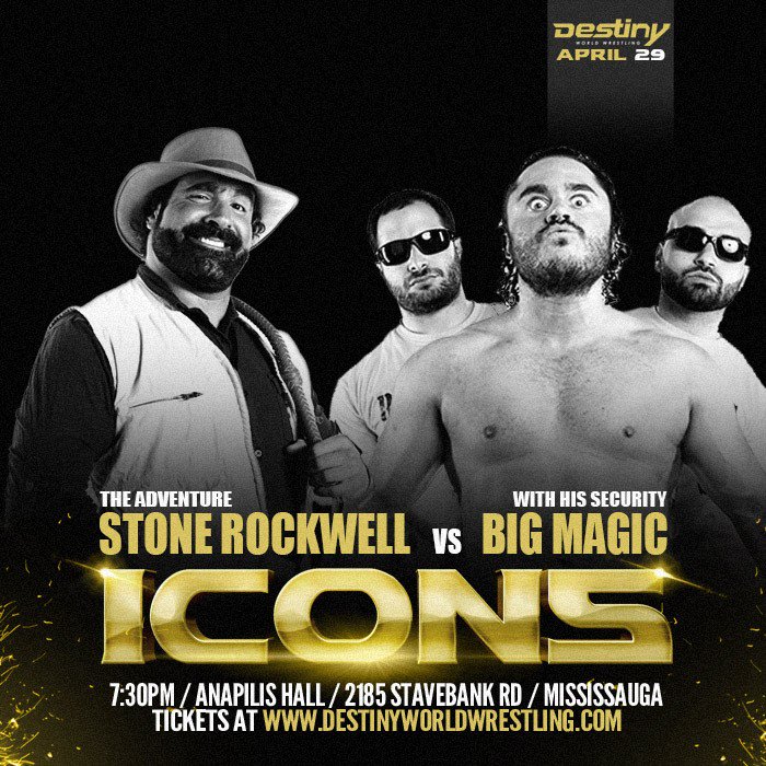 After his IMPACT wrestling debut Stone Rockwell @DSSAdventure will take on the unpredictable @BigMagic3point0 with security in his corner Sunday April 29 Destiny presents ICONS get your tickets TODAY goo.gl/LpC8N1