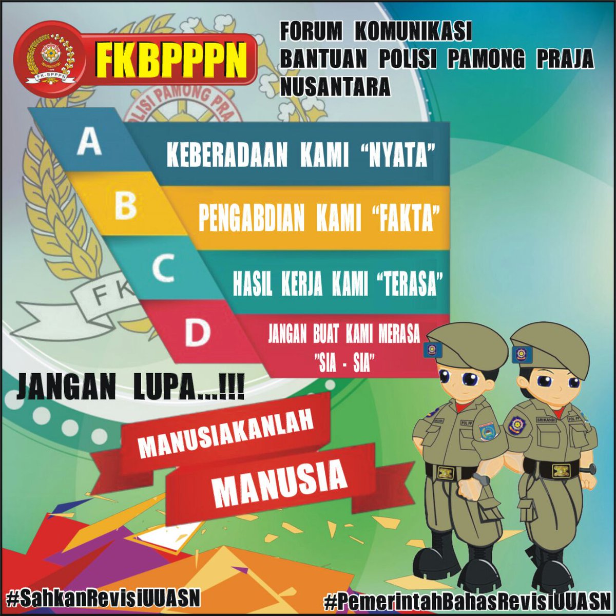 #SahkanRevisiUUASN 
#PemerintahBahasRevisiUUASN 
*MANUSIAKANLAH MANUSIA*