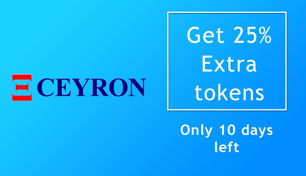 CeyronICO's tweet photo. Only 10 days left to get your #CEYRON tokens with 25% Extra tokens, don't miss it! Token Price is $0.10 
#CEYRON
#BLOCKCHAIN
#ICO
#CryptoNews https://t.co/BmI0a9m1eT