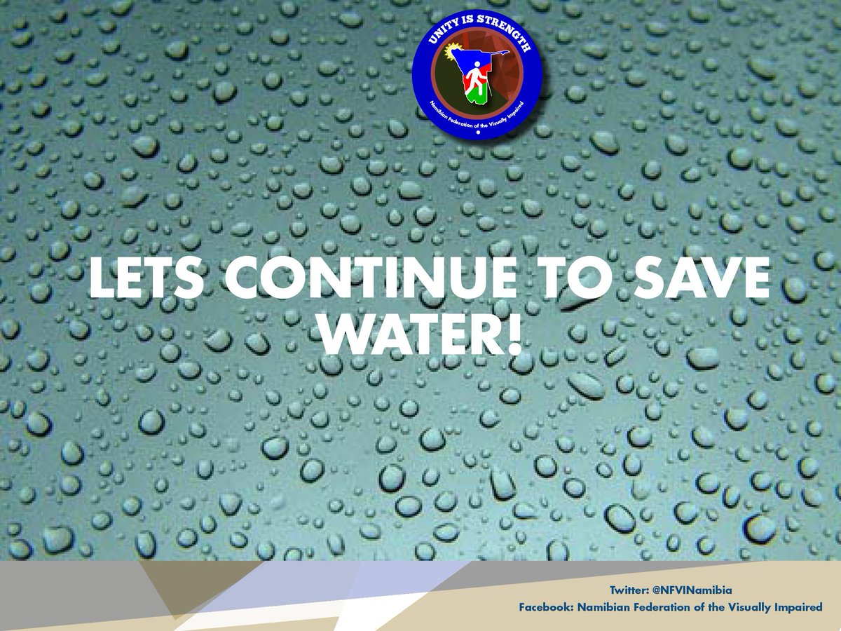 NFVINamibia's tweet photo. Did you know that today is the #WorldWaterDay? Well, now you know. Lets continue to save water! https://t.co/MLkFXBhrZn