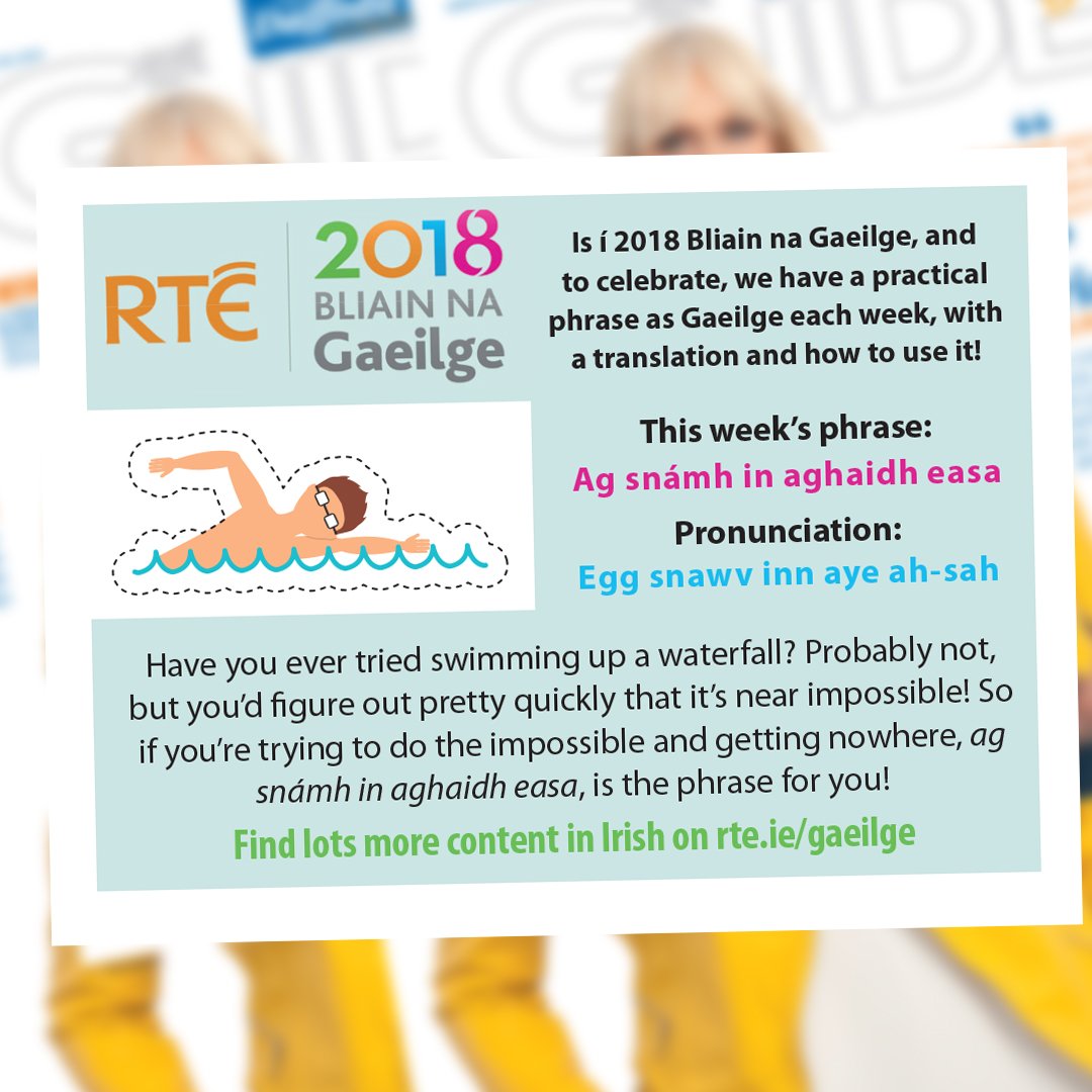 Rte Pa Twitter Have You Ever Swam Up A Waterfall Well Then You D Be Ag Snamh In Aghaidh Pronounced Egg Snawv Inn Aye Ah Sah Learn A New Phrase Every Week With