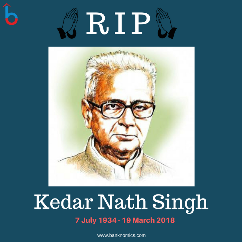 banknomics's tweet photo. Prominent Hindi poet, critic and essayist #Kedarnath Singh passed away.  May his soul rest in peace. @banknomics  #RIP https://t.co/AeQoIReS9S