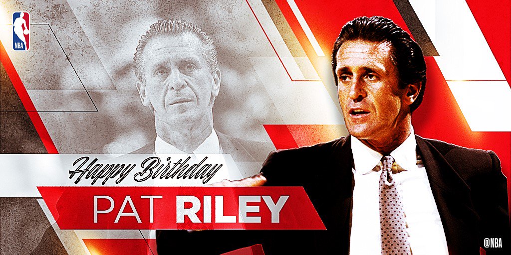 Happy 73rd Birthday to 5x NBA Champ as a Head Coach & Hall of Famer, PAT RILEY! 