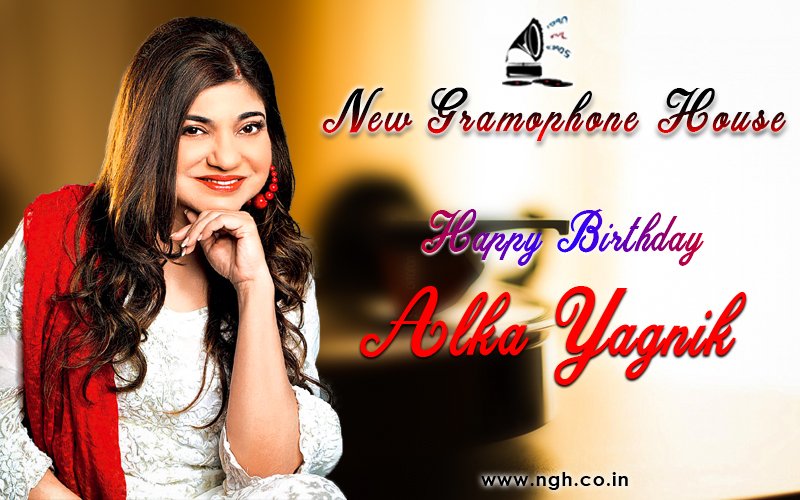 !!! Happy Birthday !!!
!! Alka Yagnik Ji !! 