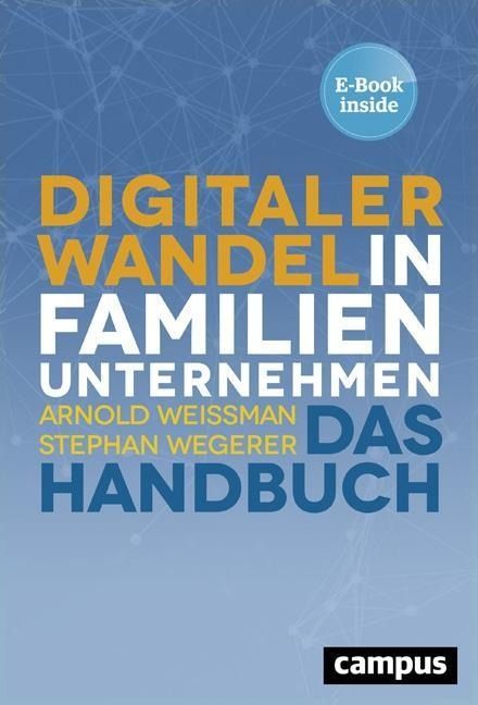 Digitalisierung im Familienunternehmen - unsere Rezension zu einem Handbuch aus dem <a href="/Campusverlag/">Campus Verlag</a> buff.ly/2FSW79N