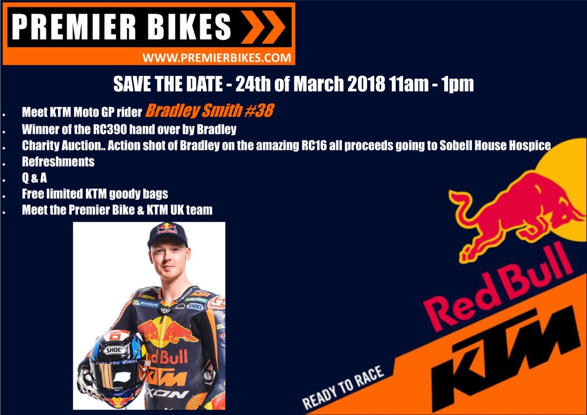 Premierbikesktm's tweet photo. Save The Date - 24th of March 2018 from 11am – 1pm
•Meet KTM Moto GP rider @BradleySmith38
•Winner of the RC390 hand over by Bradley
•Click the link to find out more- 
https://t.co/12WVOg3G6s …
#KTM #KTMUK #38 #PREMIERBIKES @BradleySmith38 @KTM_UK @KTM_Racing https://t.co/njpiuPZYVU