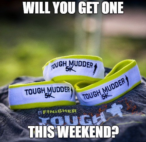 The very first UK #ToughMudder5K is this weekend, will you be there? #ToughMudder #TougherTogether