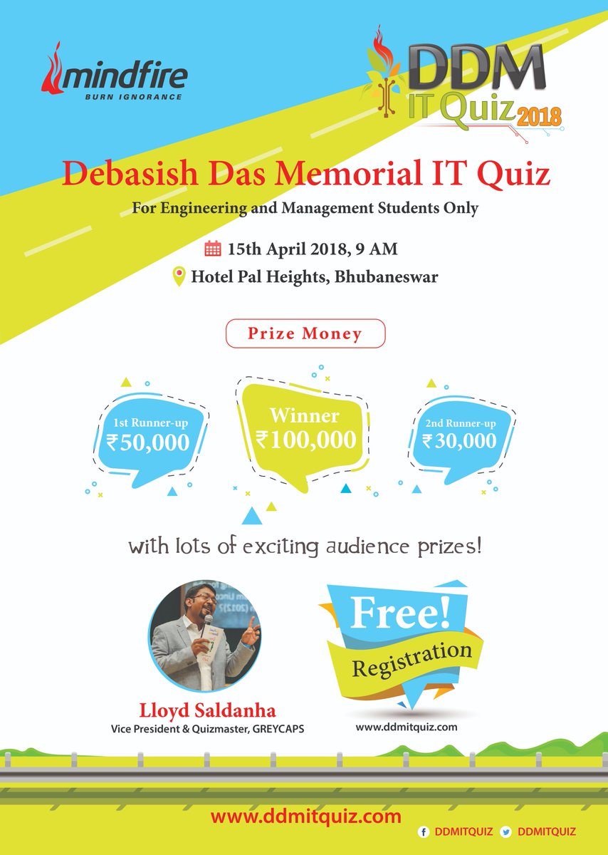 DDMITQuiz's tweet photo. Presenting the 8th Edition of the most awaited #quiz #event in #Bhubaneswar , #DDMIT #Quiz 2018 - Powered by @mindfires .
Prizes up to Rs. 2,00,000 awaiting to be captured.

For more information and free registration visit: https://t.co/fbeQuS9bmH 

#DDMITQUIZ #MINDFIRE https://t.co/kibGyiHcga