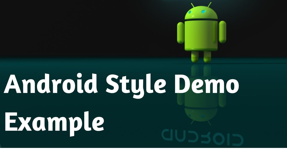 w3_school's tweet image. Check #Android Style Demo Example - For theme and Style
goo.gl/17i28j
