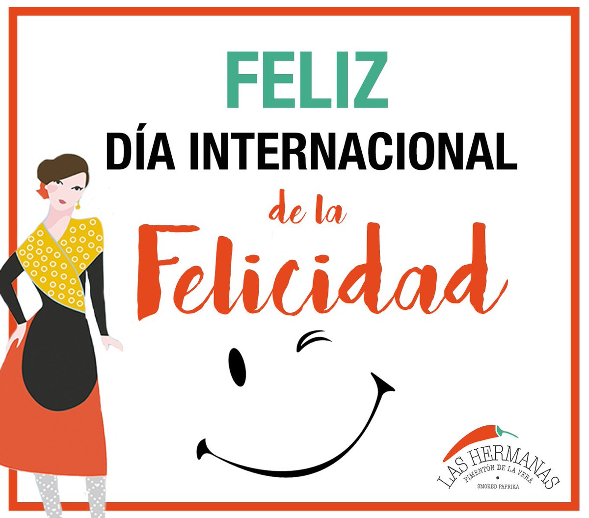 Pimentón de La Vera (@pimentonvera) on Twitter photo ¡Que todos tus días sean FELICES! 😁😁 Te deseamos un muuuy FELIZ #DíaInternacionaldelaFelicidad ❤️ May all your days be happy! 😁😁 We wish you a very HAPPY #InternationaldayofHappiness ❤️ #DiaMundialdeLaFelicidad #DiaDeLaFelicidad #Pimenton #Paprika #LasHermanas ¡Que todos tus días sean FELICES! 😁😁 Te deseamos un muuuy FELIZ #DíaInternacionaldelaFelicidad ❤️ May all your days be happy! 😁😁 We wish you a very HAPPY #InternationaldayofHappiness ❤️ #DiaMundialdeLaFelicidad #DiaDeLaFelicidad #Pimenton #Paprika #LasHermanas