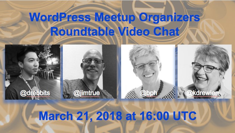 wordcamp's tweet image. Tomorrow at 16:00 UTC - (noon ET, 9am PT, 17:00 CET) 
WordPress Meetup Organizers Roundtable nptp.us/wpmeetrts0318 w/  @drebbits @jimtrue @bph @kdrewien Topic: &quot;How do you promote and cross-post meetups in the local community?&quot; #WordPress #commbuild