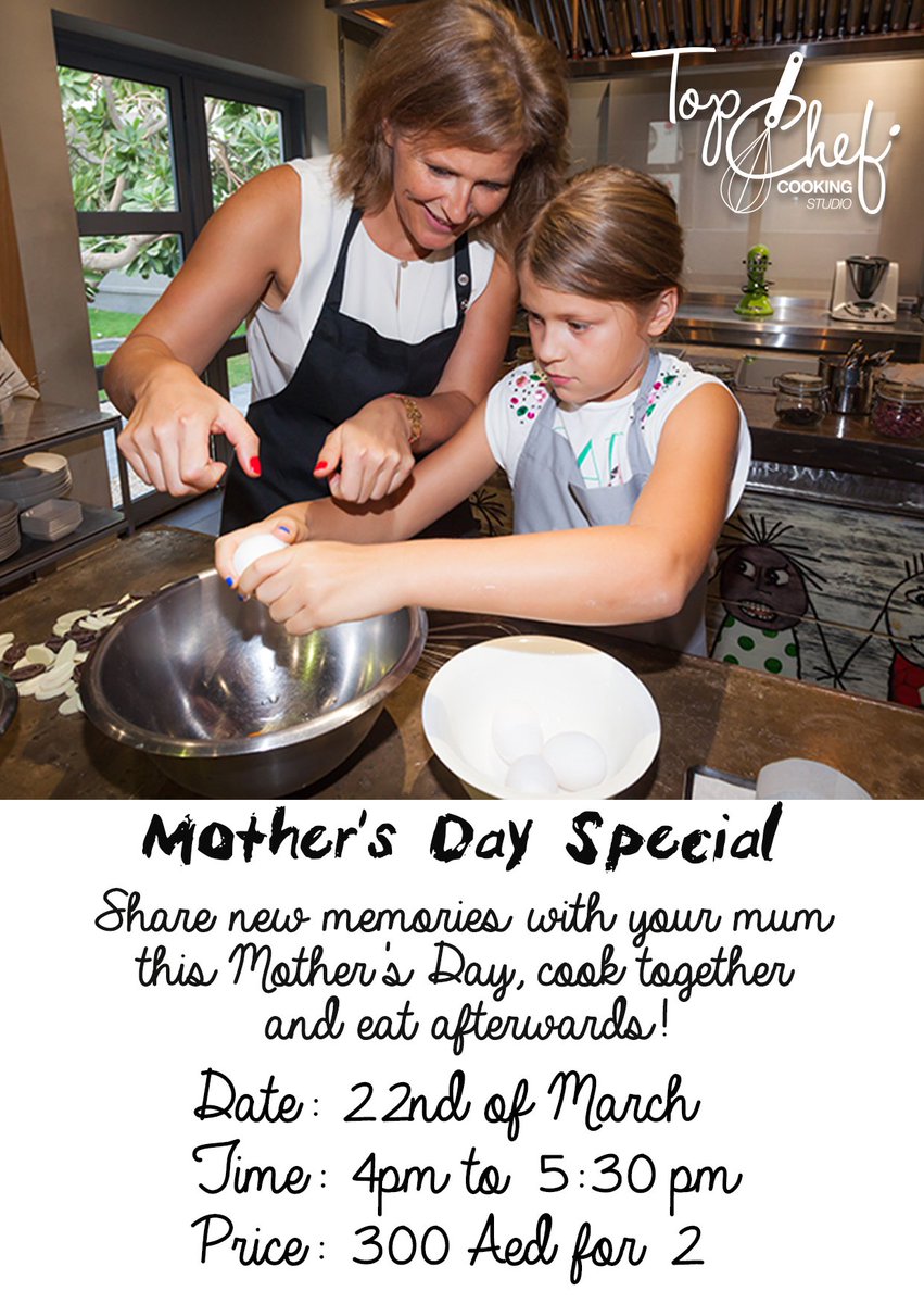 TopChefCook's tweet image. Mother's Day Special Class on Thursday 22nd of March at 4pm, create new memories with your mom by sharing a special cooking class!