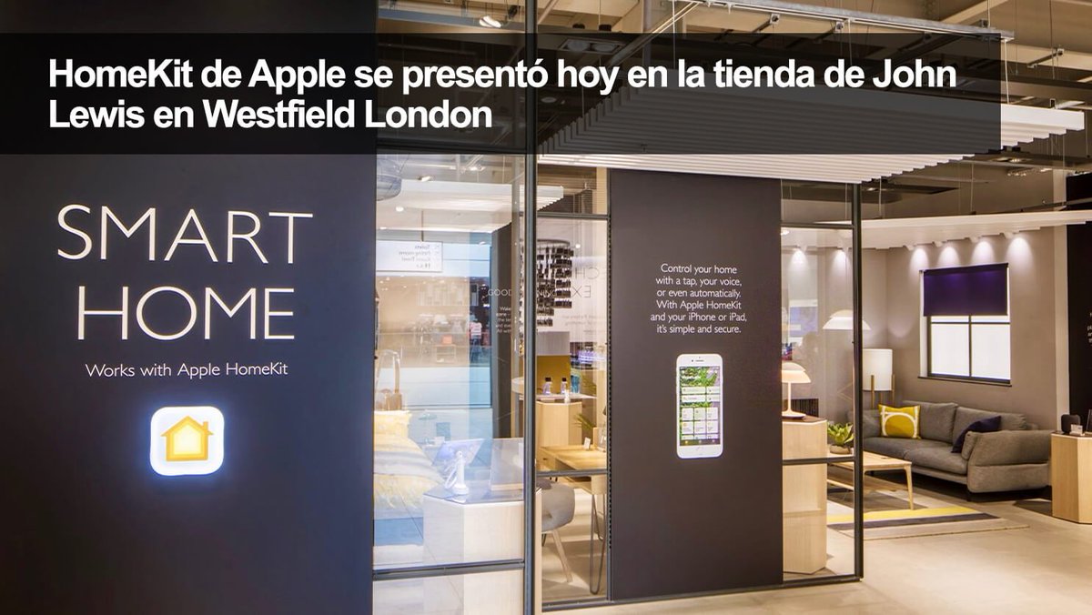 iPhoneate's tweet image. #HomeKit de #Apple se #presentó #hoy en la #tienda de #JohnLewis en #Westfield #London ifonea.me/2u3F6Z7