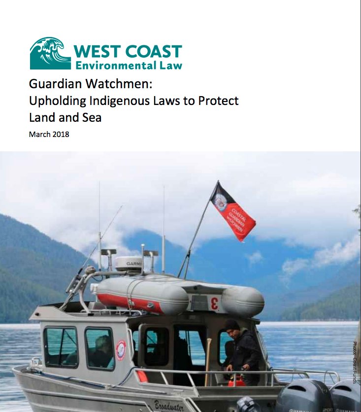 Check out a great new @WCELaw brief: 'Guardian Watchmen: Upholding Indigenous Laws to Protect the Land & Sea” that looks at the roles Guardian Watchmen play in monitoring & enforcement of laws in their territories. BC needs this truly awesome initiative! wcel.org/publication/gu…
