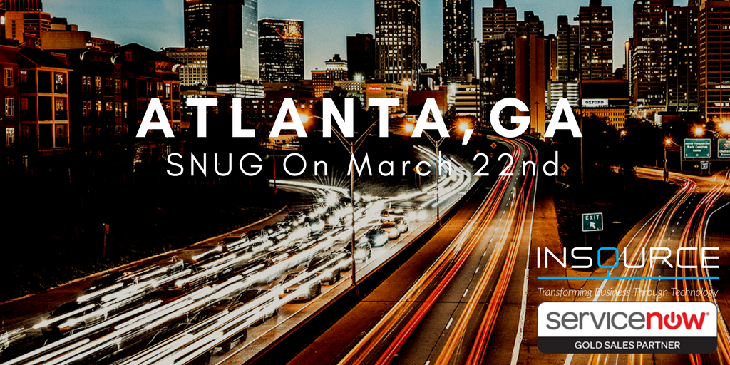 InsourceInc's tweet photo. Last Call: Please join us for our Service Now User Group (SNUG) in Atlanta! We look forward to seeing you there! https://t.co/KfNDPqJaZq https://t.co/kpVRZ7yVOy