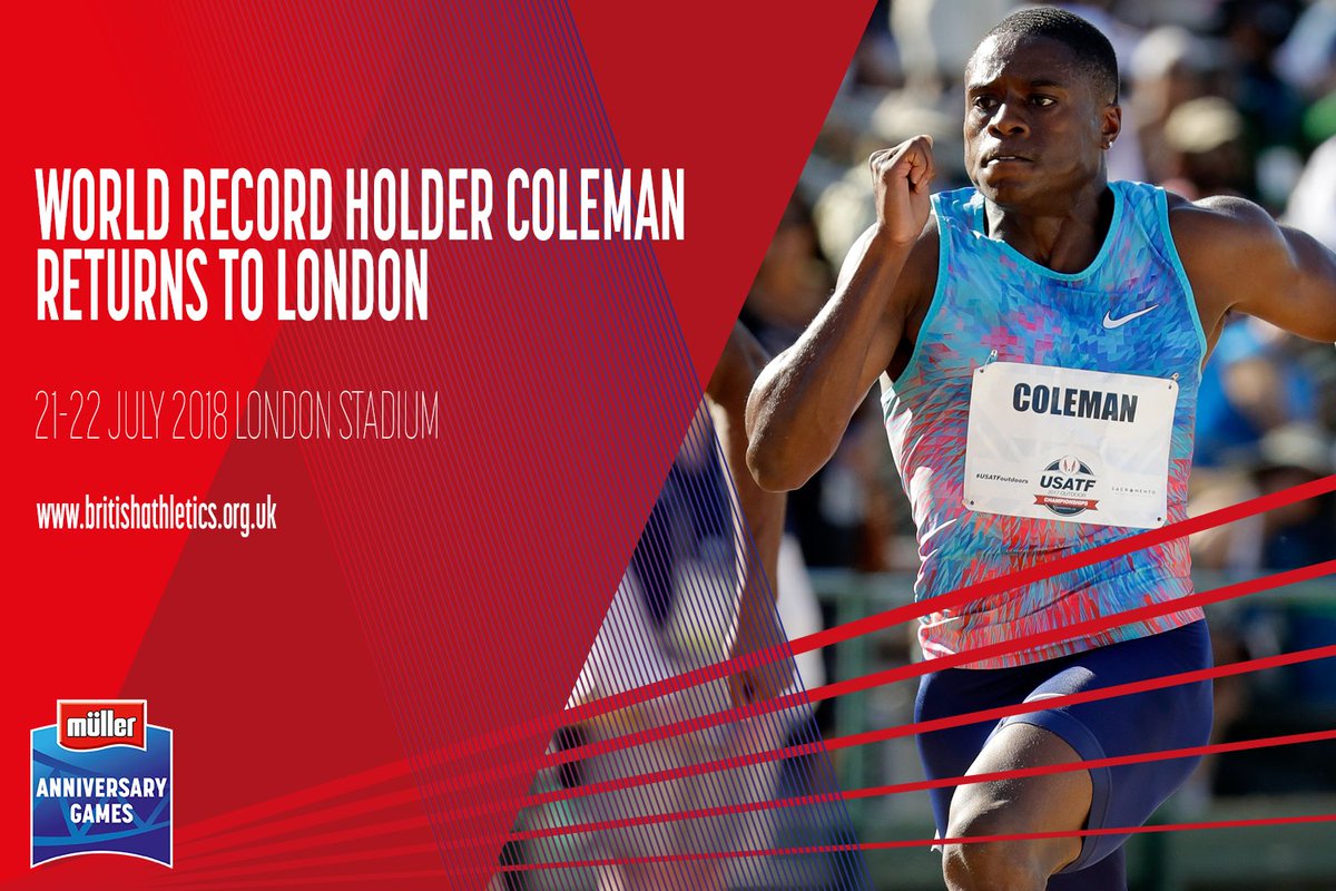 British Athletics (@britathletics) on Twitter photo 📣 WORLD RECORD HOLDER COLEMAN CONFIRMS UK RETURN AT THE MÜLLER ANNIVERSARY GAMES
👉 One of the biggest names on the international circuit, <a href="/__coleman/">Christian Coleman</a> has confirmed that he is to run on July 21-22 this summer.
🔗 britishathletics.org.uk/news-and-featu…
#MullerAnniversaryGames #LondonDL 📣 WORLD RECORD HOLDER COLEMAN CONFIRMS UK RETURN AT THE MÜLLER ANNIVERSARY GAMES
👉 One of the biggest names on the international circuit, <a href="/__coleman/">Christian Coleman</a> has confirmed that he is to run on July 21-22 this summer.
🔗 britishathletics.org.uk/news-and-featu…
#MullerAnniversaryGames #LondonDL