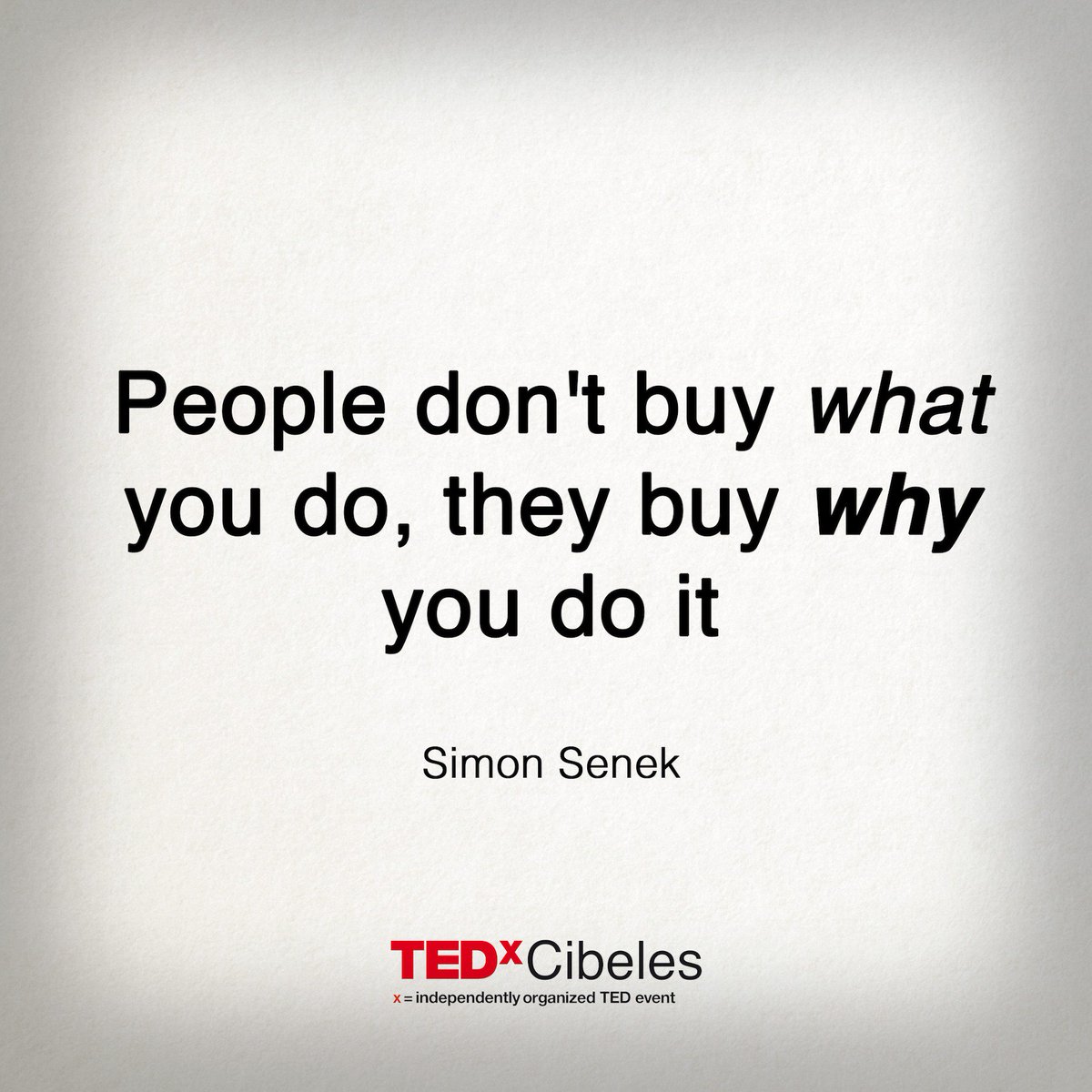 TEDxCibeles's tweet photo. And the #quote of the week is from #SimonSenek #TEDxCibeles 😉 https://t.co/tUDxGSdRhp