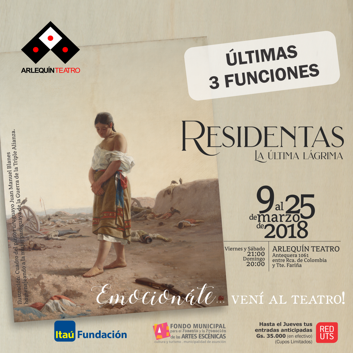 ArlequinPy's tweet photo. Tres ultimas funciones este fin de semana. Residentas-La última lagrima. Entradas anticipadas a Gs 35.000 en @RedUTS_Py hasta el jueves... #Residentaslaultimalagrima #arlequinpy https://t.co/KH0YYOclW1