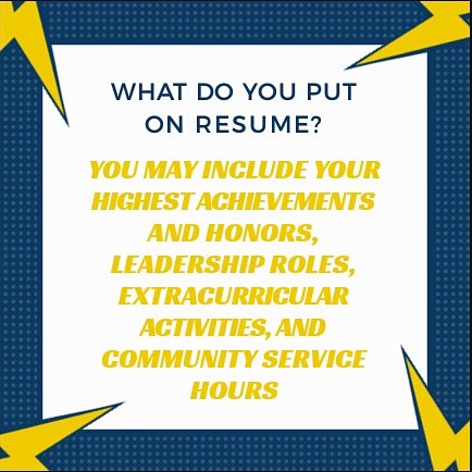 Remember that you want to add the most impressive aspects of yourself. For more info make sure to stop by the College and Career Room in room 6-103.