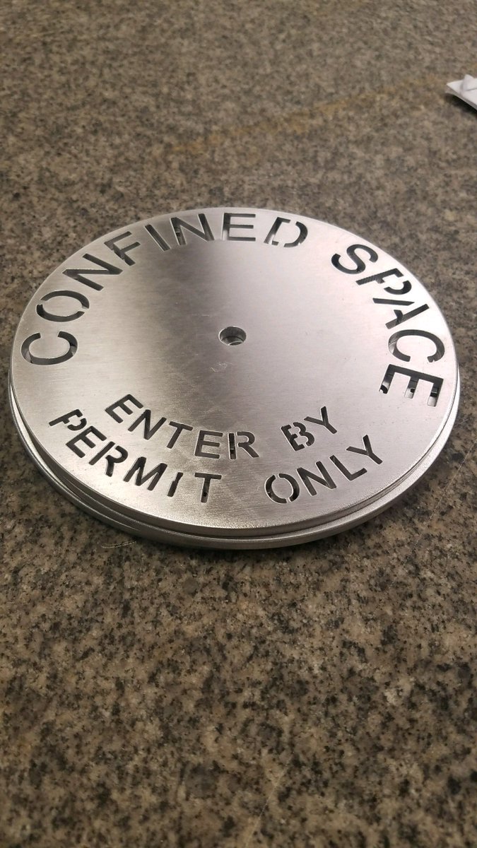 One of our customers designed this classy way to announce entry into #ConfinedSpace area. #LaserCutting #Machining #Fabrication #Manufacturing
