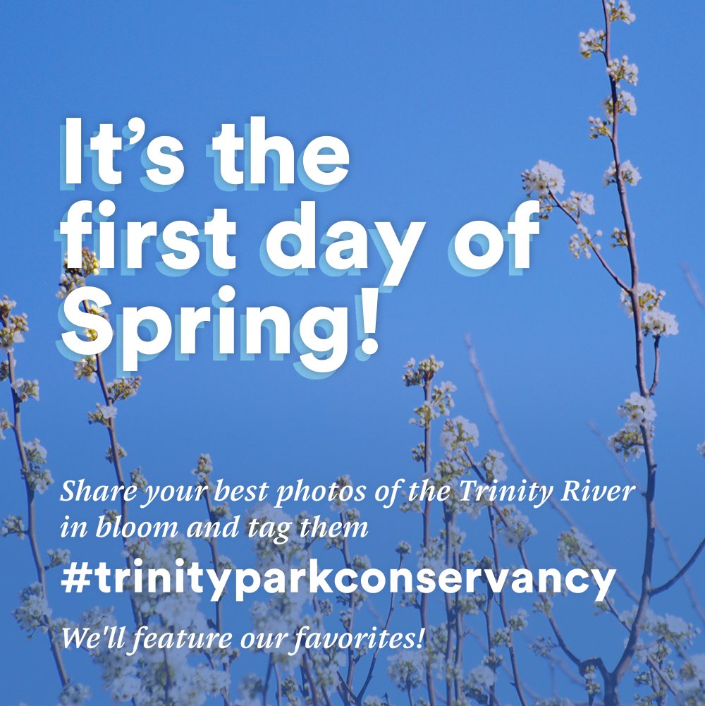 trinityparkc's tweet photo. Today is the first day of #Spring! Throughout the season, we want you to get outdoors and send us pictures of the Trinity River in bloom. Share your best photos of the Trinity River and tag them #trinityparkconservancy. We'll feature our favorites each week! https://t.co/uzW02v6jNq