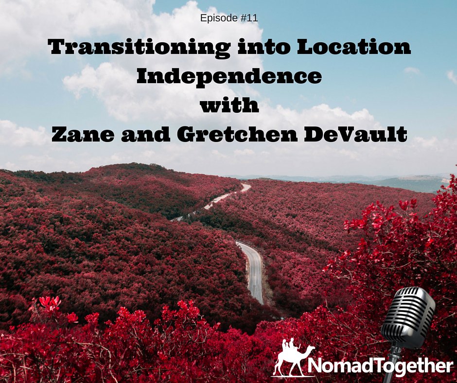 NomadTogether's tweet photo. Transitioning into Location Independence with Zane and Gretchen DeVault https://t.co/ZOoB4sJss6 #travel #freedom https://t.co/fMBdnSvbU6