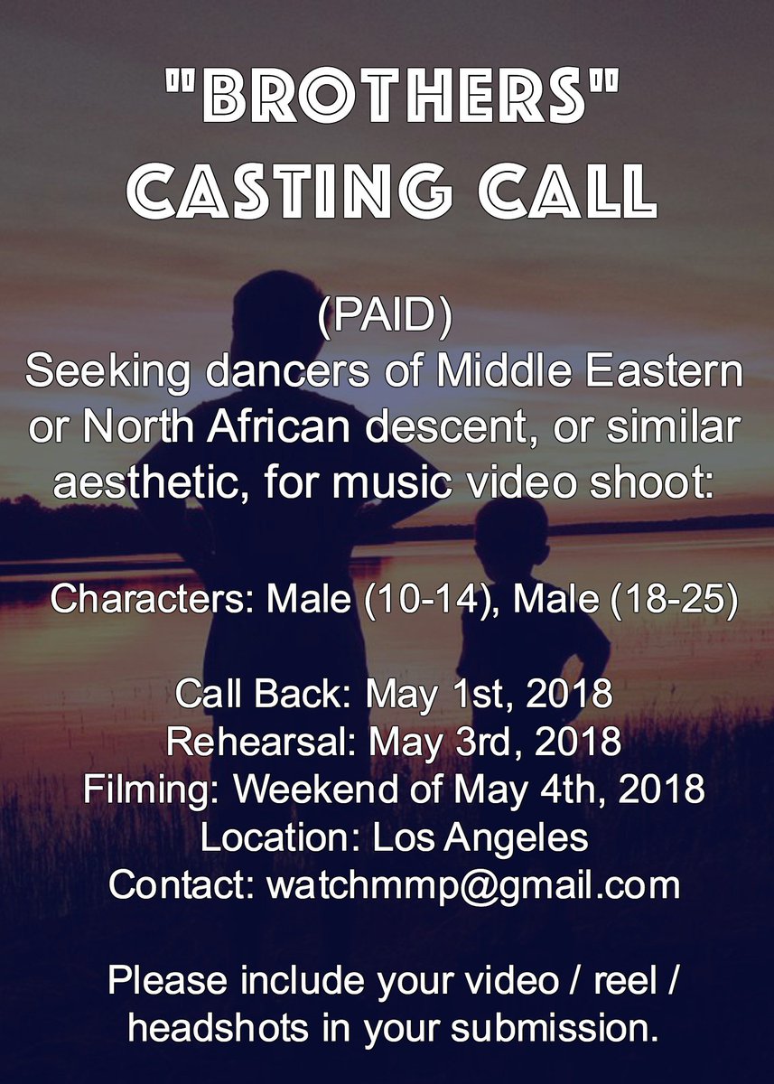 SEEKING #DANCERS: male performers age range (10-25) of Middle Eastern and North African descent, or similar aesthetic, to join our #production of 'Brothers'! Please submit your video / photo / #reel to watchmmp@gmail.com. Feel free to circulate! #film #MusicVideo #dancing