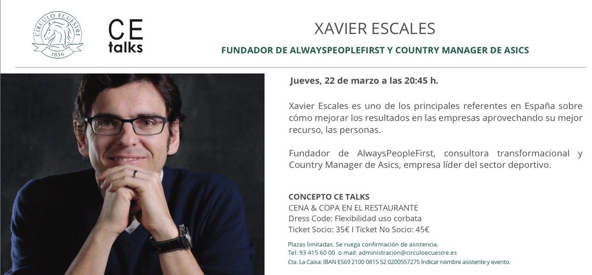 dani_visa's tweet image. Este jueves 22 de marzo Xavier Escales @xescales en los #CEtalks del @Circuloecuestre hablándonos de #AlwaysPeopleFirst