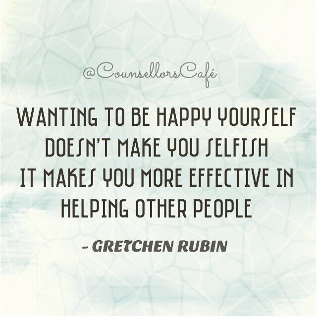 CounsellorsCafe's tweet image. Wanting to be happy yourself doesn’t make you selfish, it makes you more effective in helping other people. - Gretchen Rubin #happiness #counsellors #internationalhappinessday
 #lifegoals #life #happy #selfcare #wellbeing #books #therapist #gretchenrubin