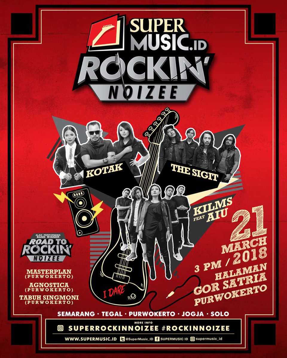 RT <a href="/WarnerMusicID/">WarnerMusicID</a>: SuperMusicID present 
ROCKIN NOIZEE 2018
“Ready to ROCK your city”

Wednesday, 21 March 2018
at Halaman GOR Satria Purwokerto
Starting at 15.00 till end

<a href="/kotakband_/">Official KOTAK</a> <a href="/SuperMusic_ID/">SUPERMUSIC</a> 

see yaa !!