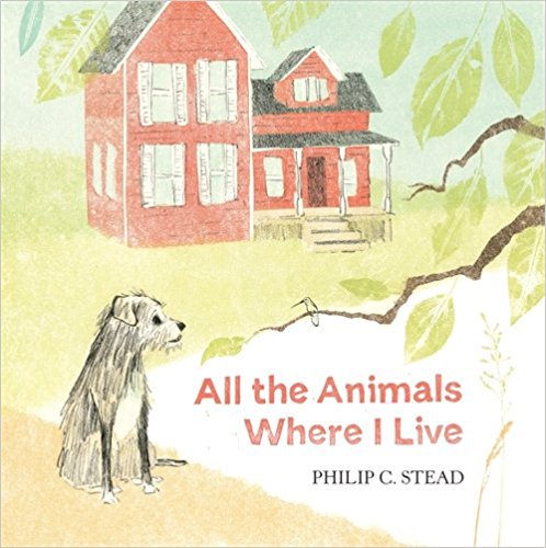 FolioJr's tweet photo. Happy book birthday to Philip C. Stead and ALL THE ANIMALS WHERE I LIVE "...a journey with an artist who sees the eternal in the everyday." (Publishers Weekly, starred review) Congratulations! #picturebooks #philipstead https://t.co/ySDmEdPuiD
