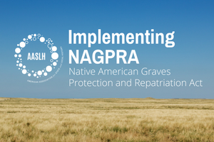 AASLH's tweet photo. Webinar: On April 4, two experts will discuss the basics of NAGPRA and explore how implementation can benefit you and your museum, and discuss available resources including online databases, grants, and training opportunities. Register here: https://t.co/ICLojtT5VJ https://t.co/cykNahBBEn