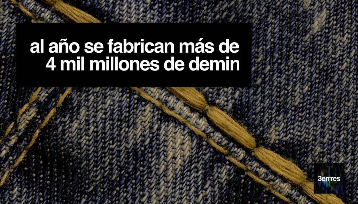 3errresmx's tweet photo. #Sabíasque... la fabricación de la mezclilla es altamente contaminante #martes de #ConsumoResponsable https://t.co/KC5SHkj0q3