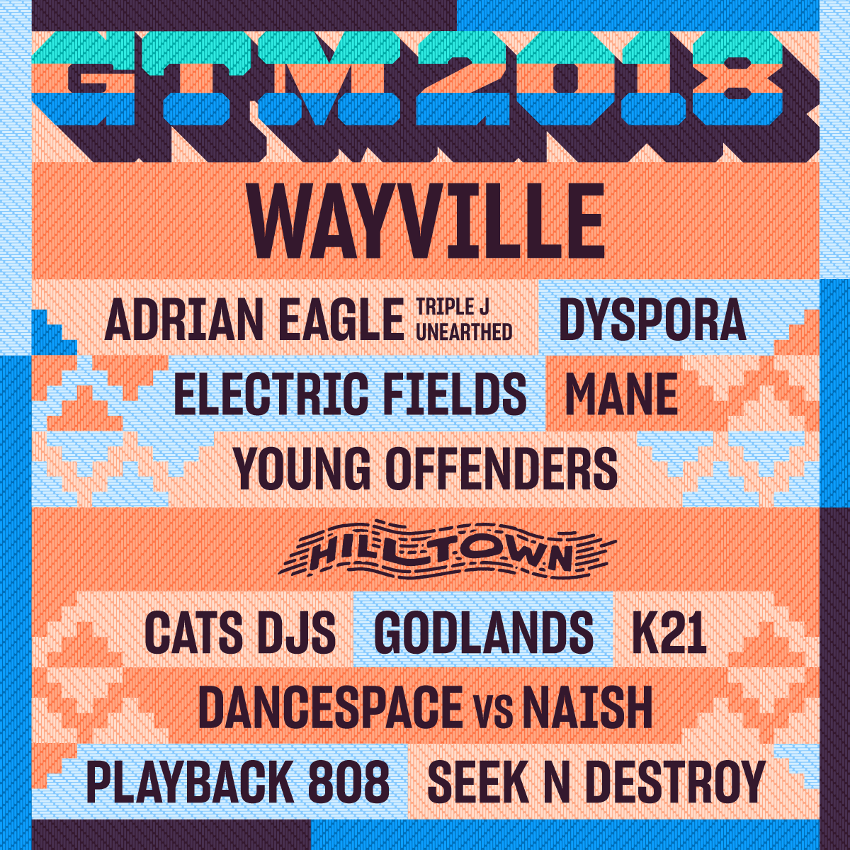 WAYVILLE! Please welcome the Fresh Produce artists hitting the stage at GTM2018! <a href="/AusEagle/">たいよう</a> | DyspOra (<a href="/GabrielAkon/">DyspOra</a>) | <a href="/ElectricFmusic/">Electric Fields</a> | <a href="/manemusicAUS/">MANE</a> | <a href="/y0ung0ffenders/">YO</a> ∙ CATS DJ’s | <a href="/IAMGODLANDS/">GODLANDS</a> | @notK21 | <a href="/dancespace_/">Dancespace</a> vs NAISH | <a href="/Playback808/">Playback 808</a> | <a href="/_SeekNDestroy/">Seek N Destroy</a>