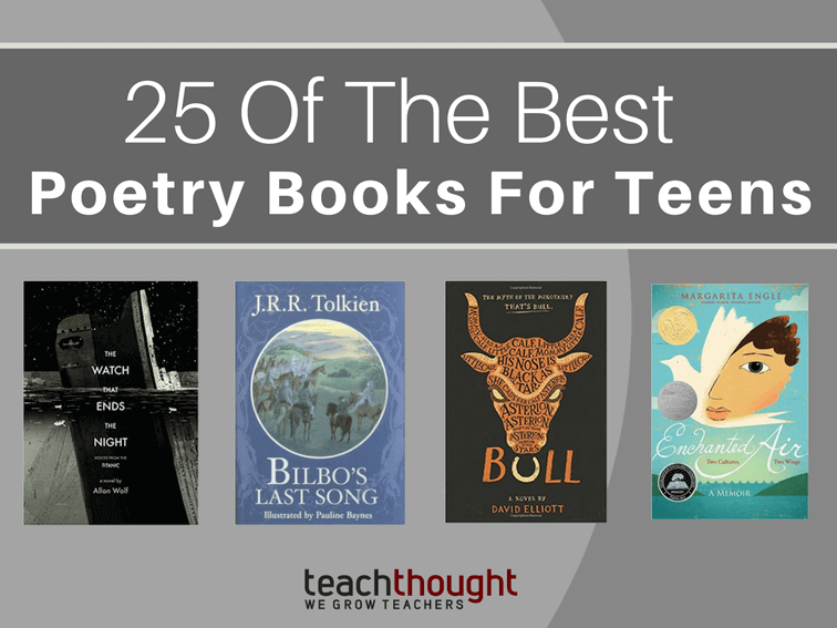 TeachThought's tweet photo. 25 Of The Best Poetry Books For Teens - https://t.co/JKASApyEnV https://t.co/r4bOu85KaH