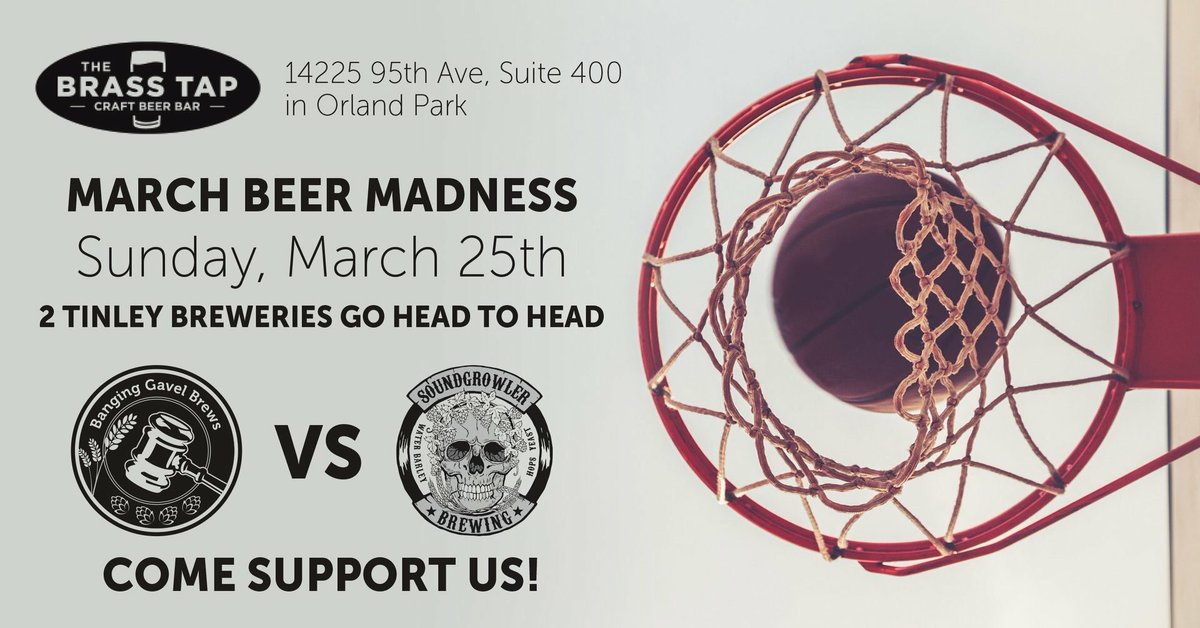 Come out for March Beer Madness at The Brass Tap Orland Park, 3/25 - 2 TINLEY BREWERIES GO HEAD TO HEAD FOR THE WIN! facebook.com/events/2490811…
