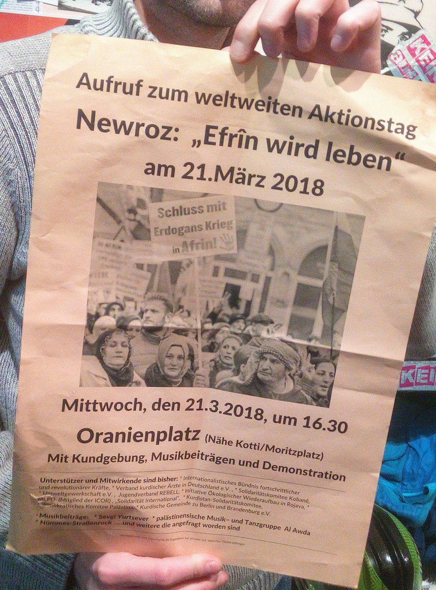 Heute Mi 21.03. | 16:30h | #Oranienplatz #Berlin
#Newroz-Fest: 'Efrîn wird leben!' in Solidarität mit #AfrinNotAlone!
Weltweiter Aktionstag gegen den Angriffskrieg der Türkei.

#Oplatz #TwitterKurds #SaveAfrin #antiwar #Fight4Afrin #DefendAfrin #stopErdogan