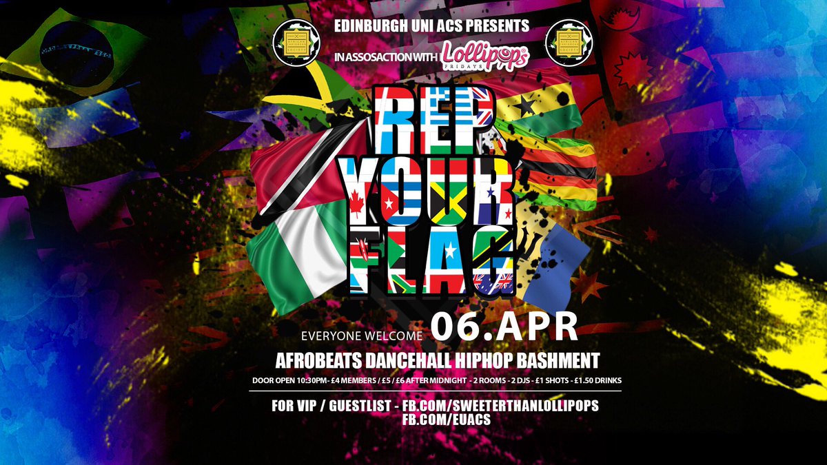 clublollipops's tweet photo. REP YOUR FLAG @clublollipops with @EdinburghuniACS Make sure you are down for a complete world takeover! Not to be miss! Guestlist & Enquiries β> https://t.co/ybW21sT7H2 #euacs #eucc #euhiphop #eusa #edinburghuni #whatsonedinburgh #TheList https://t.co/UF4Xj4Ey9W