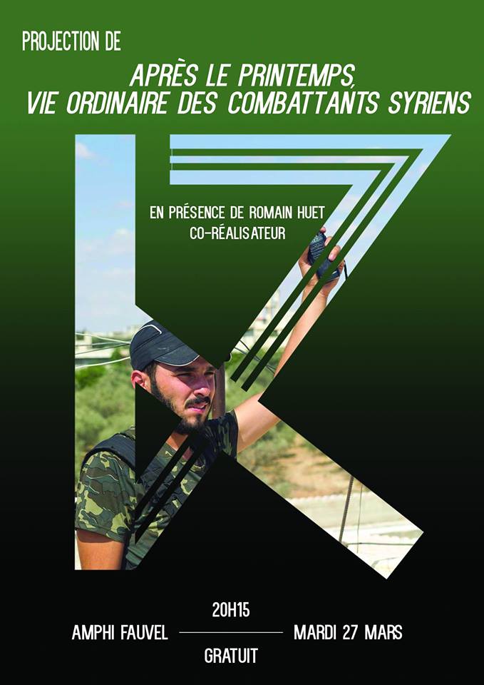augustecrt's tweet photo. K7 Productions vous invite à la projection du film réalisé par Laurent Lhermite 
Sera présent Romain Huët, co-réalisateur, sociologue et intervenant à l'UCO.
Le documentaire nous plonge dans le quotidien des brigades rebelles syriennes.
#ucool https://t.co/uYhTXRJCBy