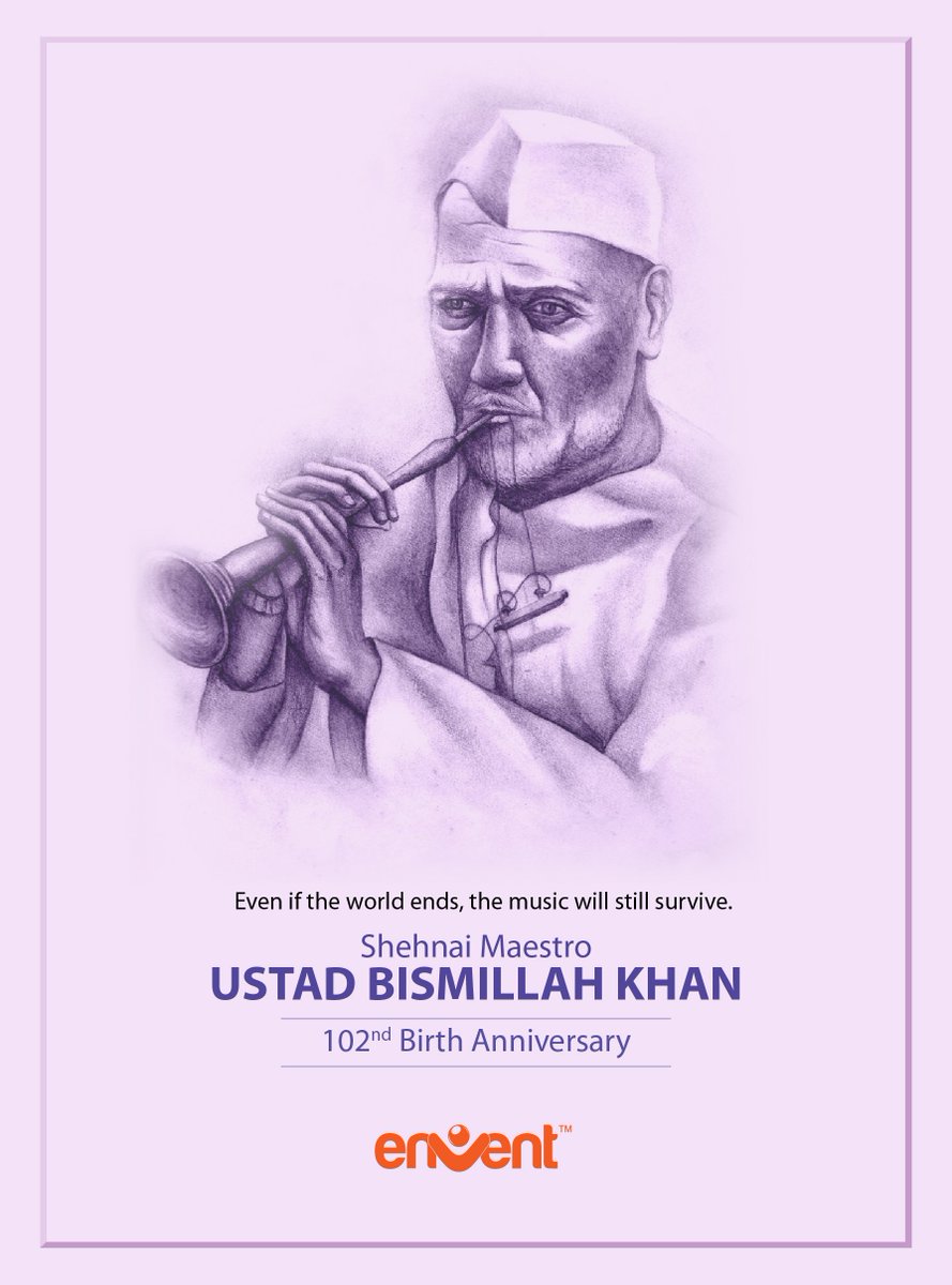 EnventWorldwide's tweet photo. #EnventWorldWide - #Tribute to #BharatRatna Legendary Musician #Shehnai Maestro ''#UstadBismillahKhan''on his 102nd Birth Anniversary today.
Thanks to #Google #Doodle for reminding #BismillahKhan . https://t.co/1eSaQaQc6C