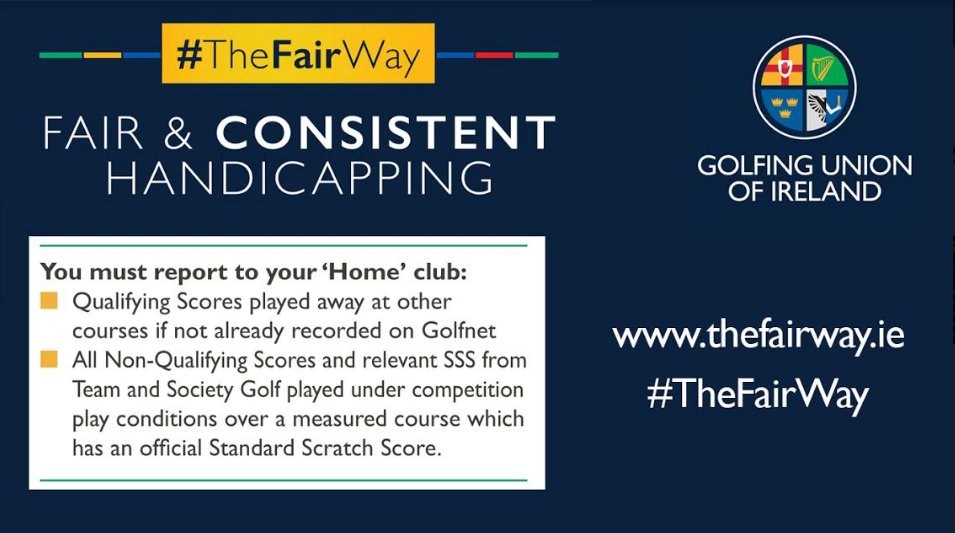 Fair and Consistent Handicapping – play your part with #TheFairWay thefairway.ie @GUIGolf