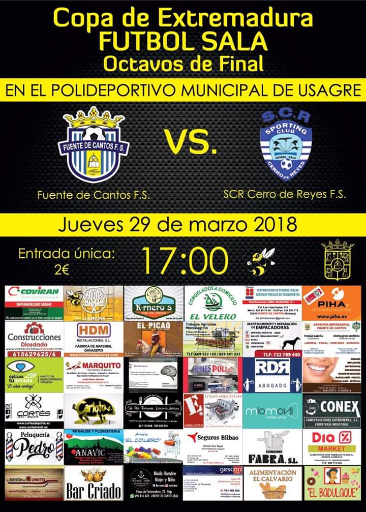 Buenas tardes a todos,ya es oficial el día y hora del partido que tenemos pendiente de los octavos de final de la Copa Extremadura de fútbol sala ante el <a href="/CerroReyesFS/">SC.Cerro de Reyes FS.DH</a> , será el jueves 29 de Marzo a las 17 horas en Usagre no en Fuente de Cantos,con entrada única de 2 euros