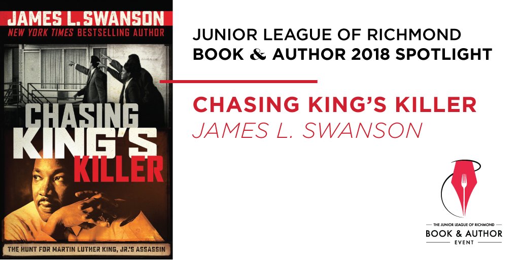 Today we commemorate the life of #MartinLutherKingJr., 50 years after his death, and we are honored to have @JamesLSwanson, author of Chasing King's Killer as an esteemed guest at the upcoming #BookandAuthor2018!