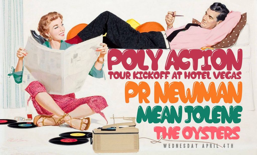 HOTELHOTBURRITO's tweet photo. Send #PolyAction off on tour right at Vegas tonight with #PRNewman, #MeanJolene, and #TheOysters. Doors at 9pm. https://t.co/x9LQFLAavH
