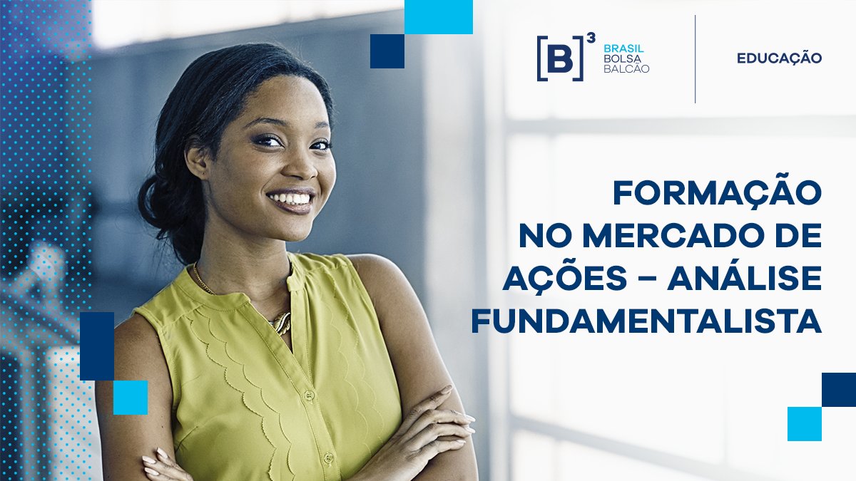 B3_Oficial's tweet image. Você tem até 10/04 para se inscrever no curso “Formação no Mercado de Ações – Análise Fundamentalista” da #B3Educação e conhecer os principais conceitos desse segmento. Mas corra, pois as inscrições acabam logo: goo.gl/uwUz9B.